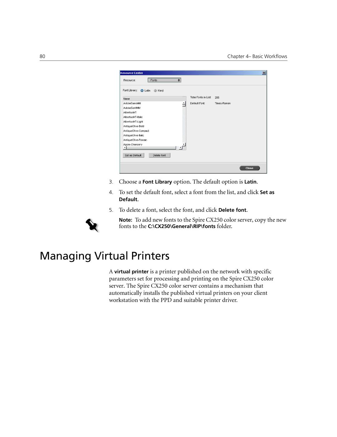 Xerox CX240, CX250 manual Managing Virtual Printers, To delete a font, select the font, and click Delete font 