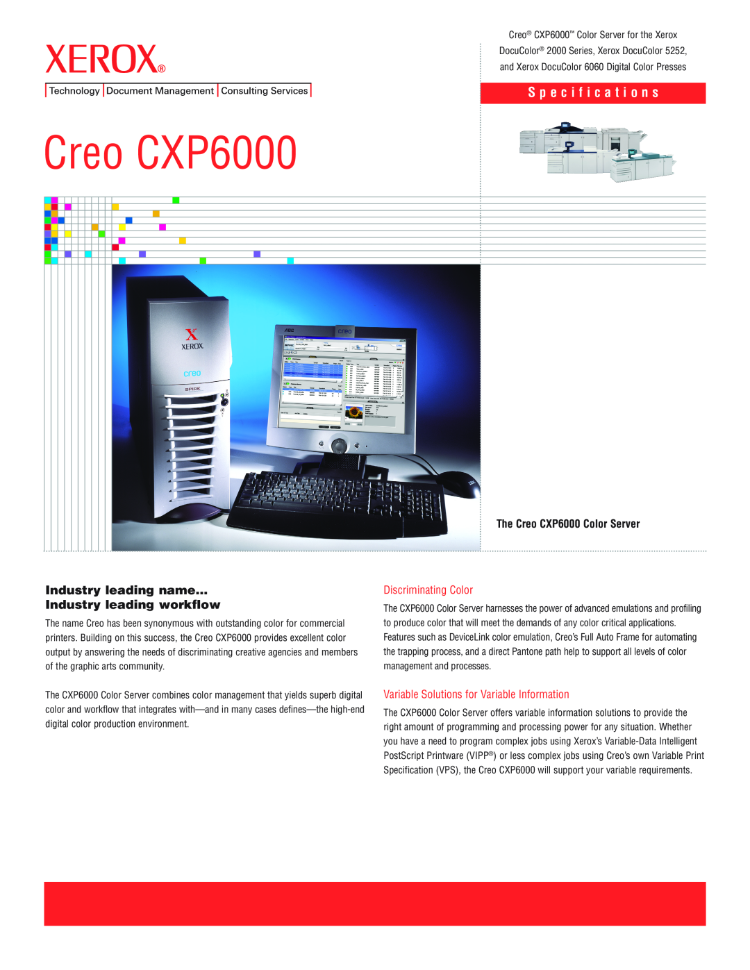 Xerox specifications Industry leading name… Industry leading workflow, Creo CXP6000 Color Server for the Xerox 