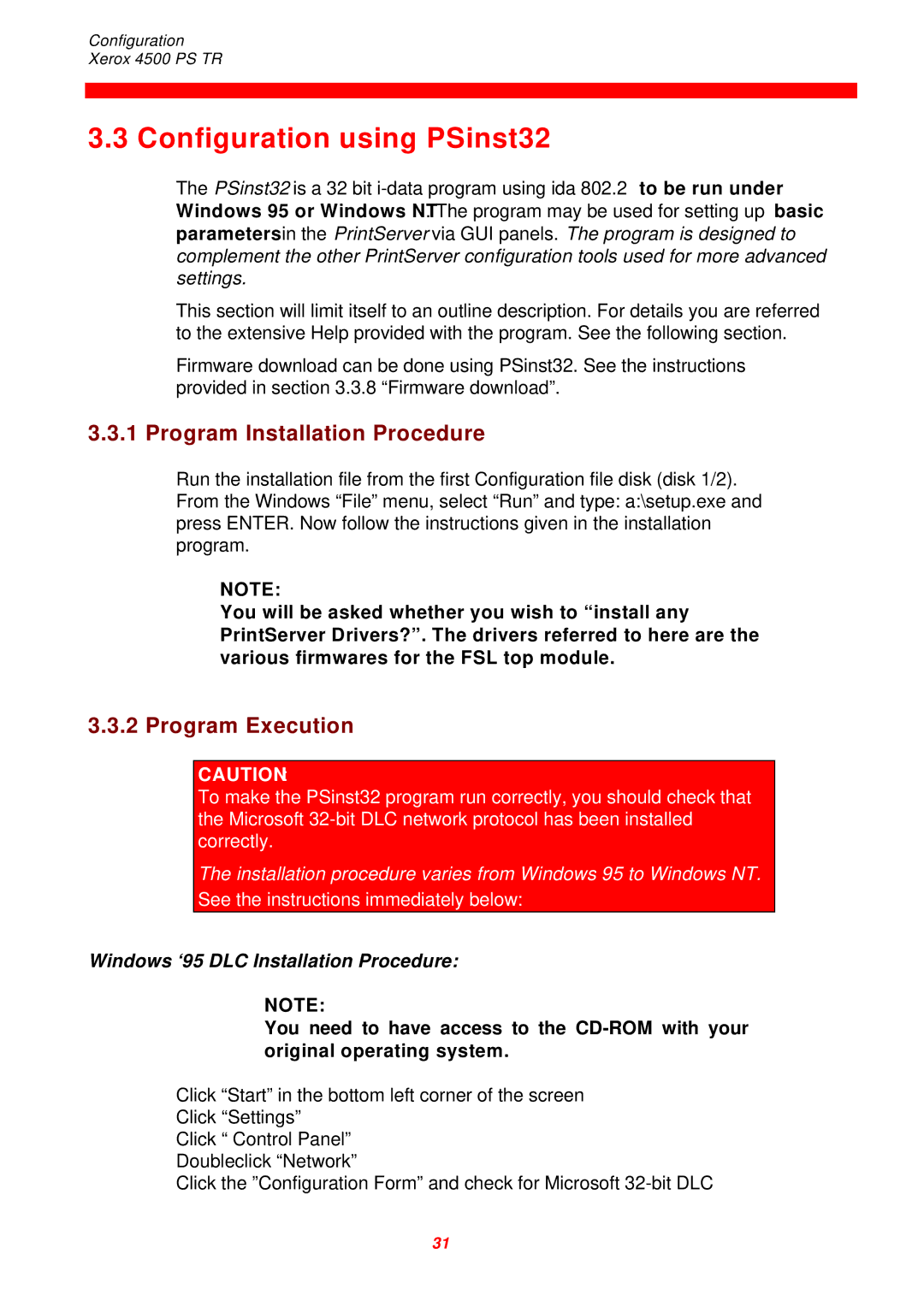 Xerox D60327 instruction manual Configuration using PSinst32, Program Installation Procedure, Program Execution 