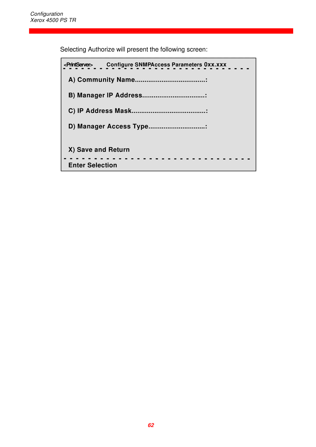 Xerox D60327 instruction manual Selecting Authorize will present the following screen 