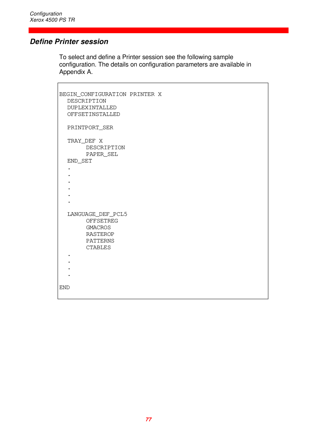 Xerox D60327 instruction manual Define Printer session 