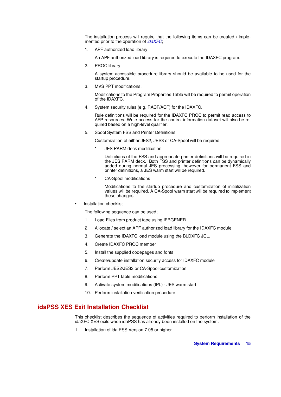 Xerox D63-069-00 manual IdaPSS XES Exit Installation Checklist 