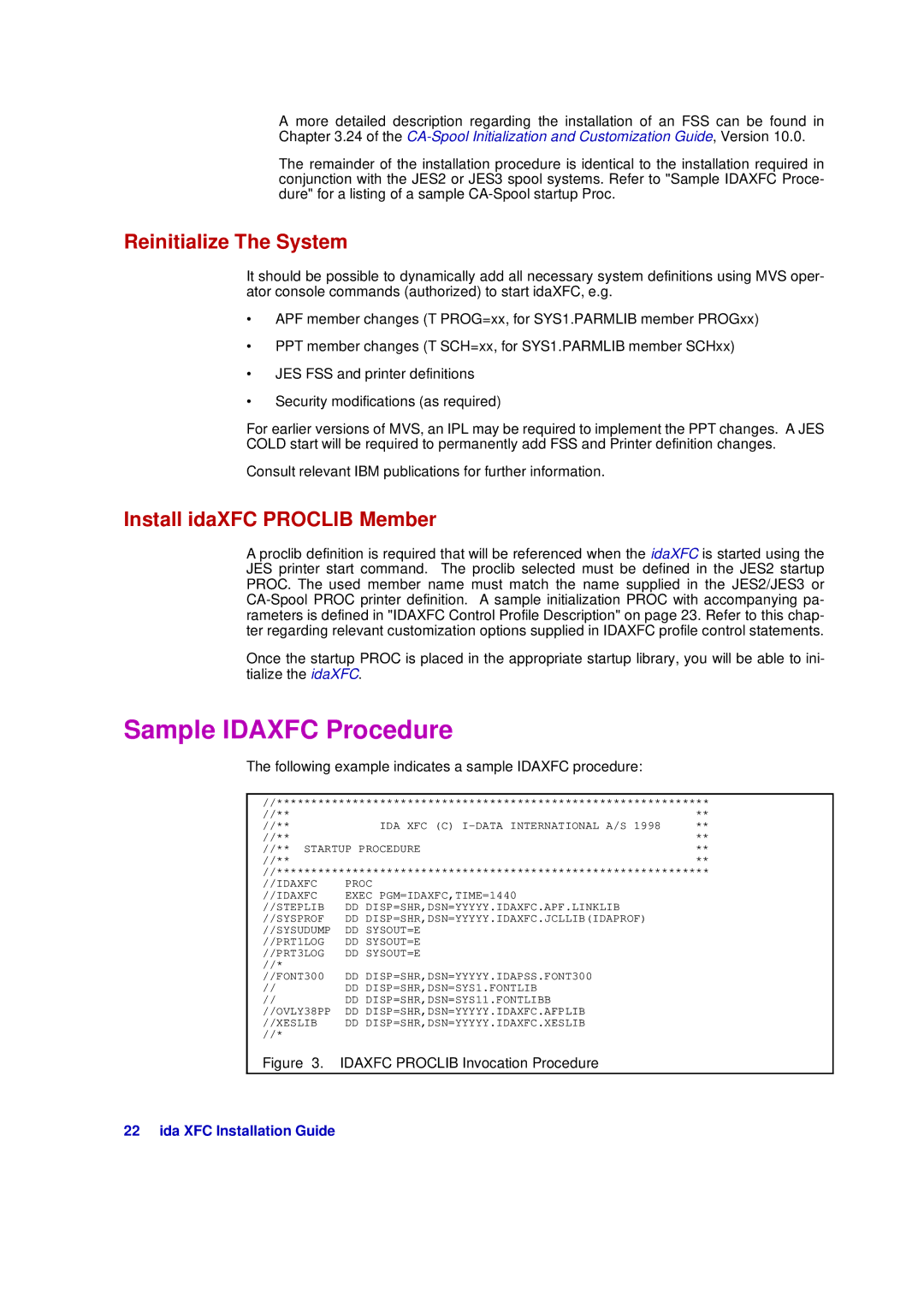 Xerox D63-069-00 manual Sample Idaxfc Procedure, Reinitialize The System, Install idaXFC Proclib Member 