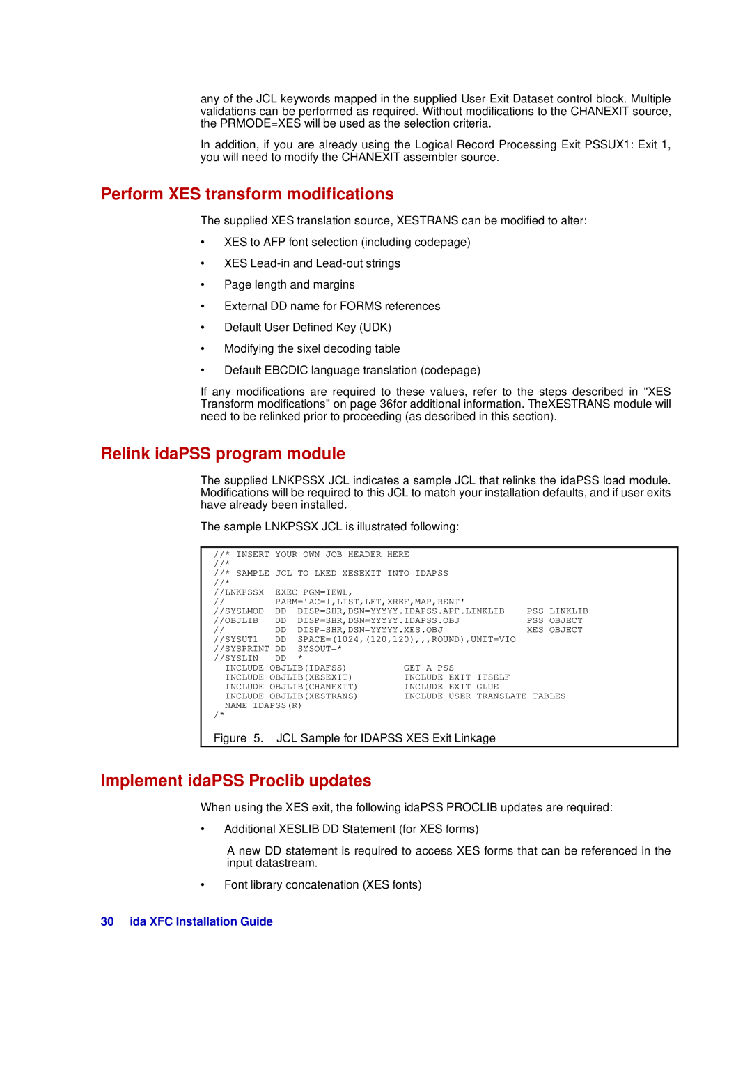 Xerox D63-069-00 manual Perform XES transform modifications, Relink idaPSS program module, Implement idaPSS Proclib updates 