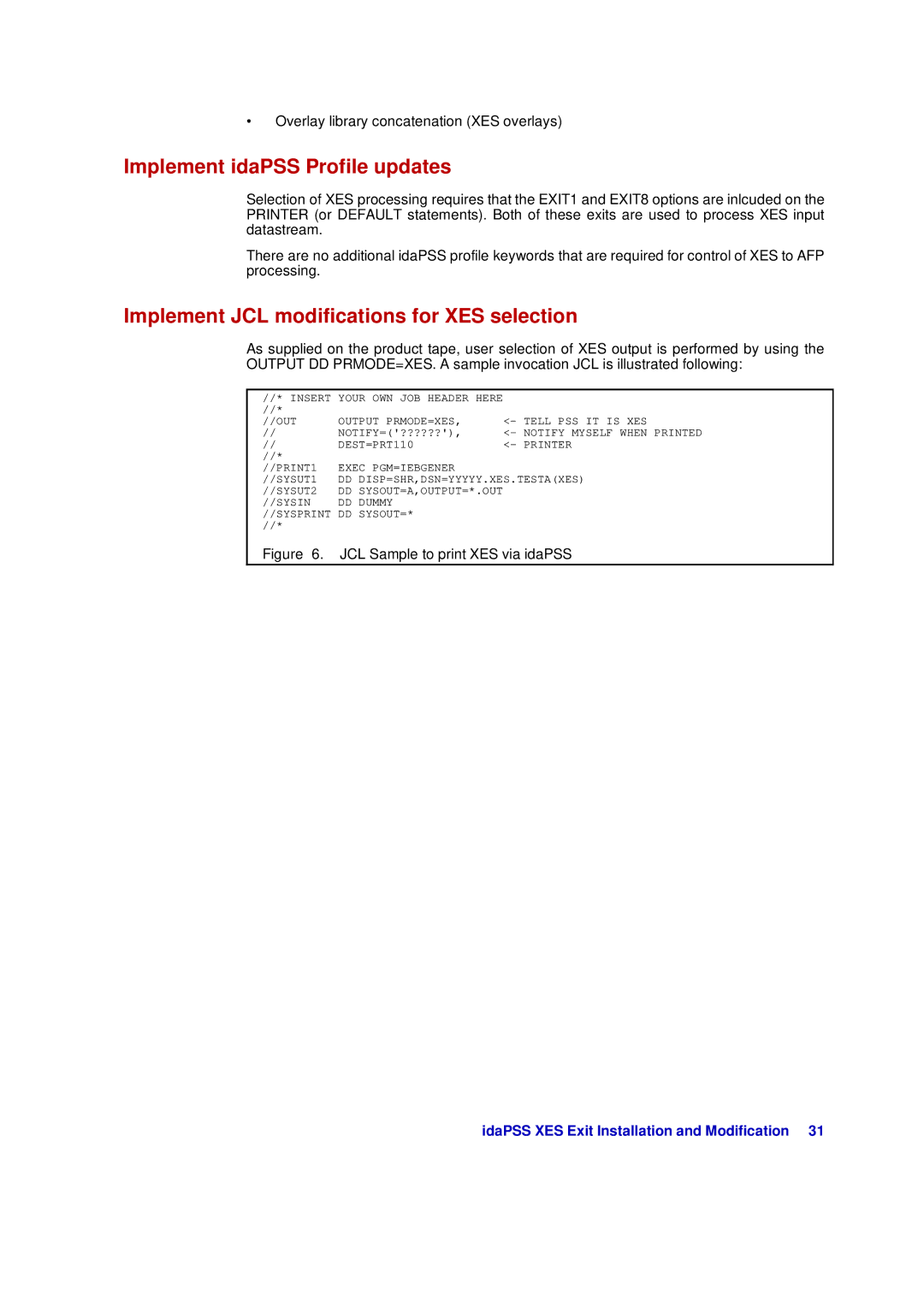 Xerox D63-069-00 manual Implement idaPSS Profile updates, Implement JCL modifications for XES selection 