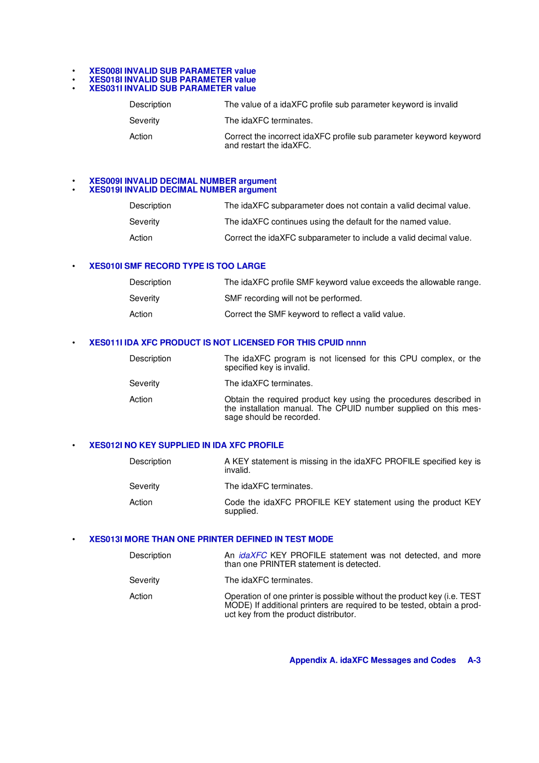 Xerox D63-069-00 manual XES010I SMF Record Type is TOO Large, XES011I IDA XFC Product is not Licensed for this Cpuid nnnn 