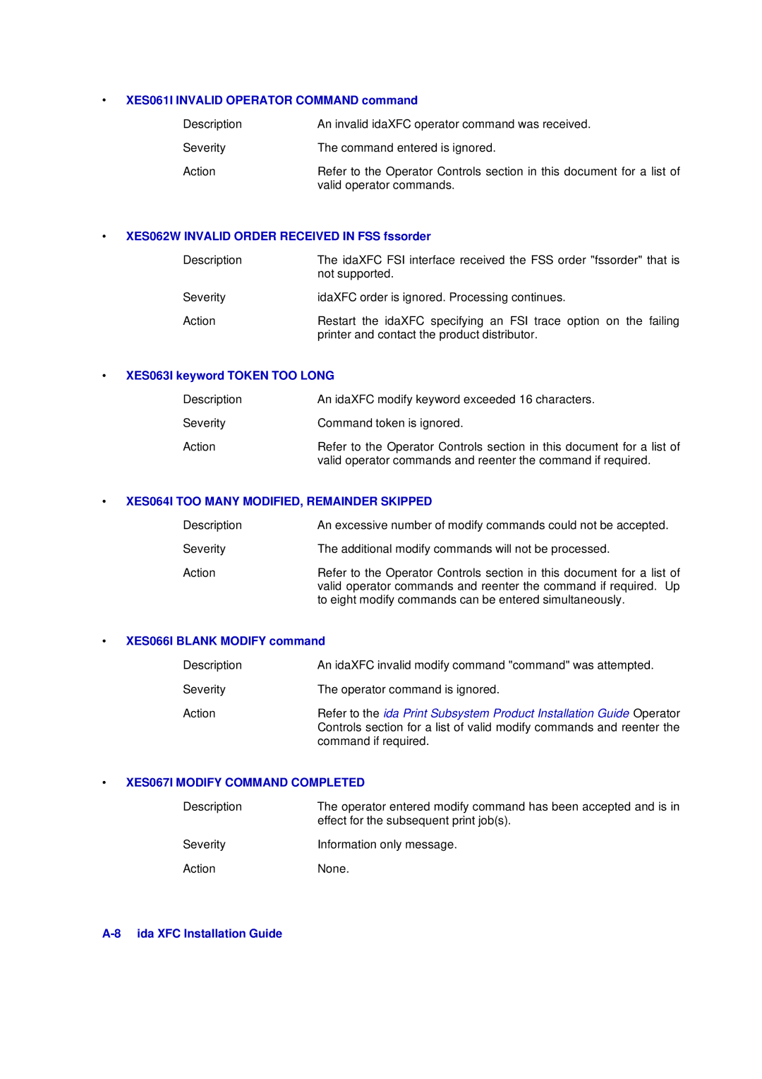 Xerox D63-069-00 manual XES064I TOO Many MODIFIED, Remainder Skipped, XES067I Modify Command Completed 