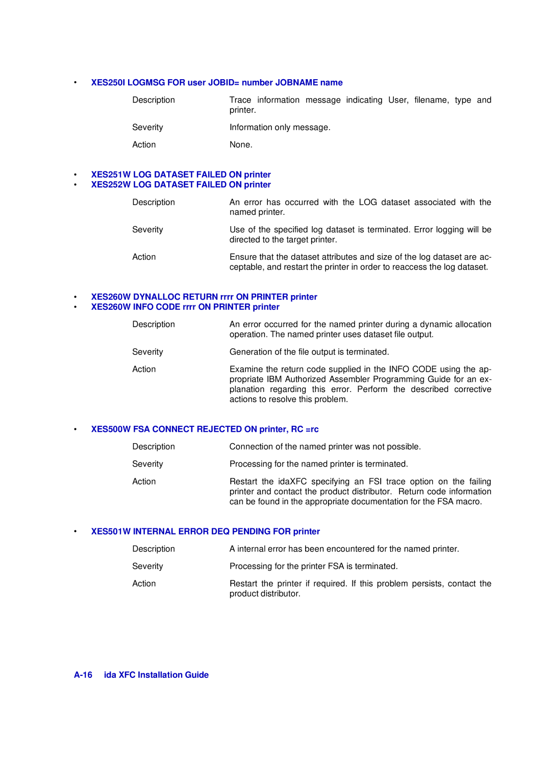 Xerox D63-069-00 manual XES250I Logmsg for user JOBID= number Jobname name, XES500W FSA Connect Rejected on printer, RC =rc 