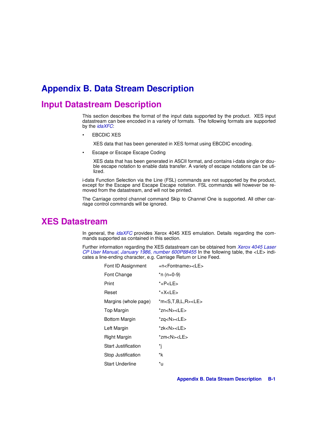 Xerox D63-069-00 manual Appendix B. Data Stream Description, Input Datastream Description, XES Datastream 