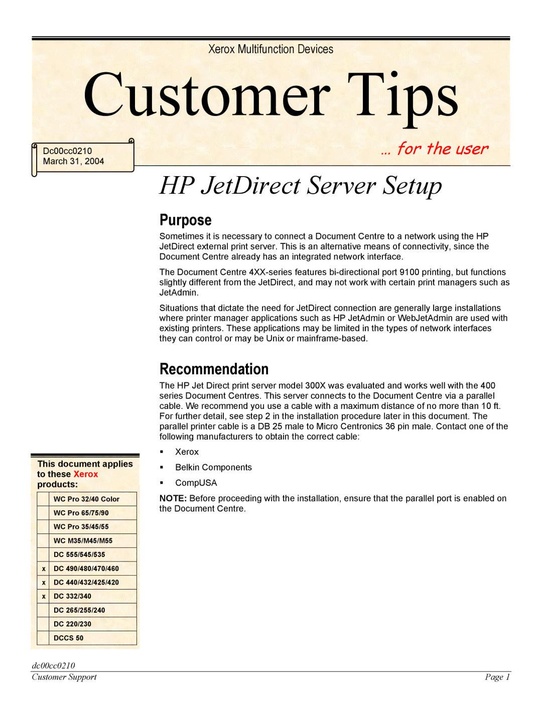Xerox DC00CC0210 manual Purpose, Recommendation, This document applies to these Xerox products 