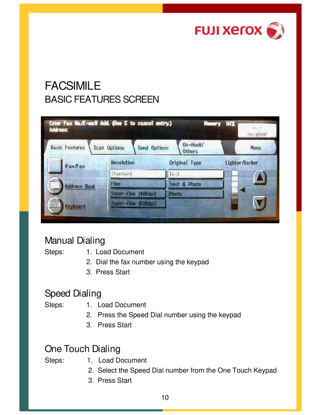 Xerox 320, DCC400 manual Facsimile, Basic Features Screen, Manual Dialing, Speed Dialing, One Touch Dialing 