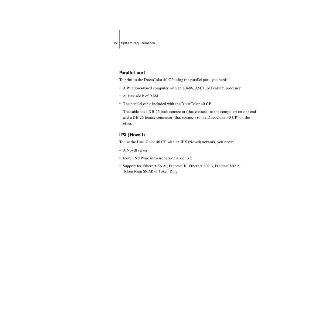 Xerox DocuColor 40CP manual Parallel port, IPX Novell 