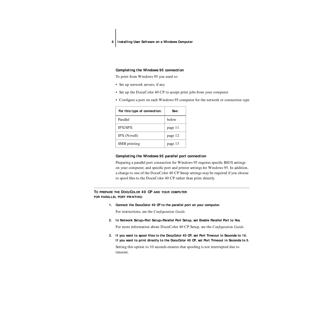 Xerox DocuColor 40CP manual Completing the Windows 95 connection, Parallel Below, IPX Novell SMB printing 