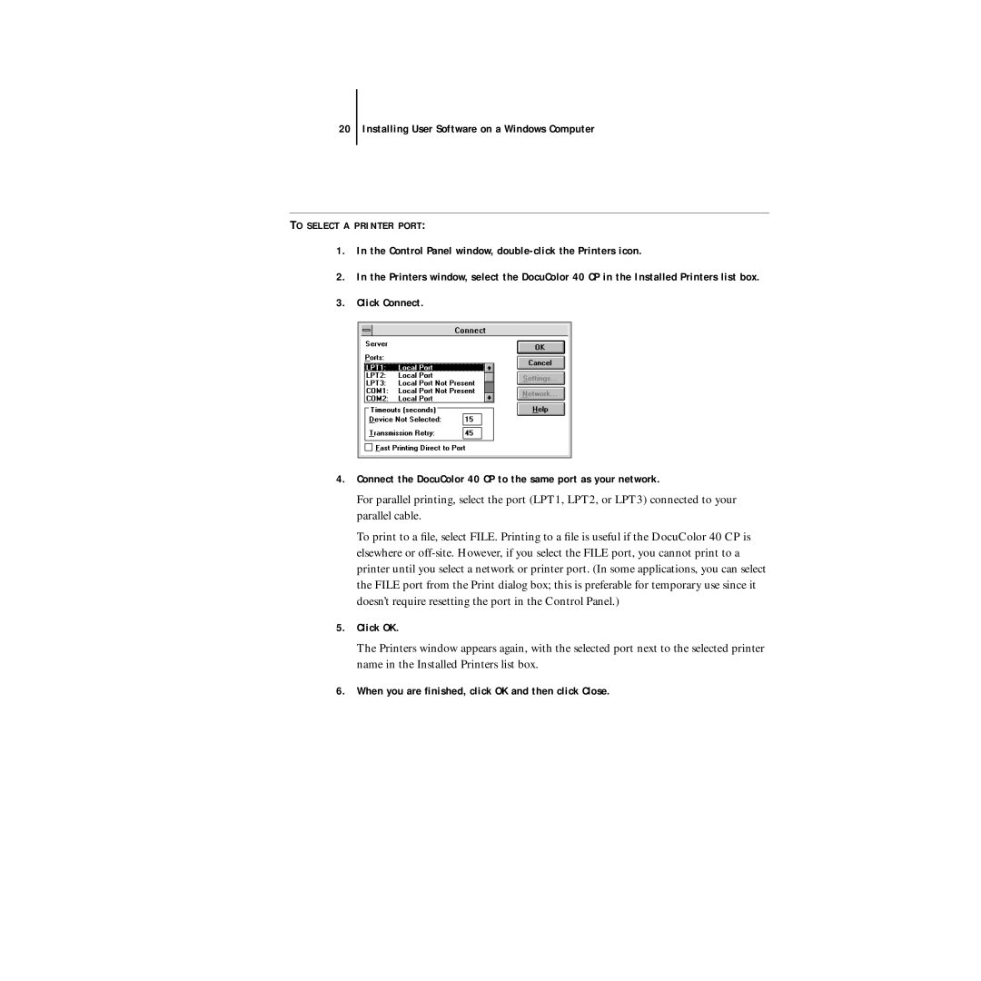 Xerox DocuColor 40CP manual When you are ﬁnished, click OK and then click Close 