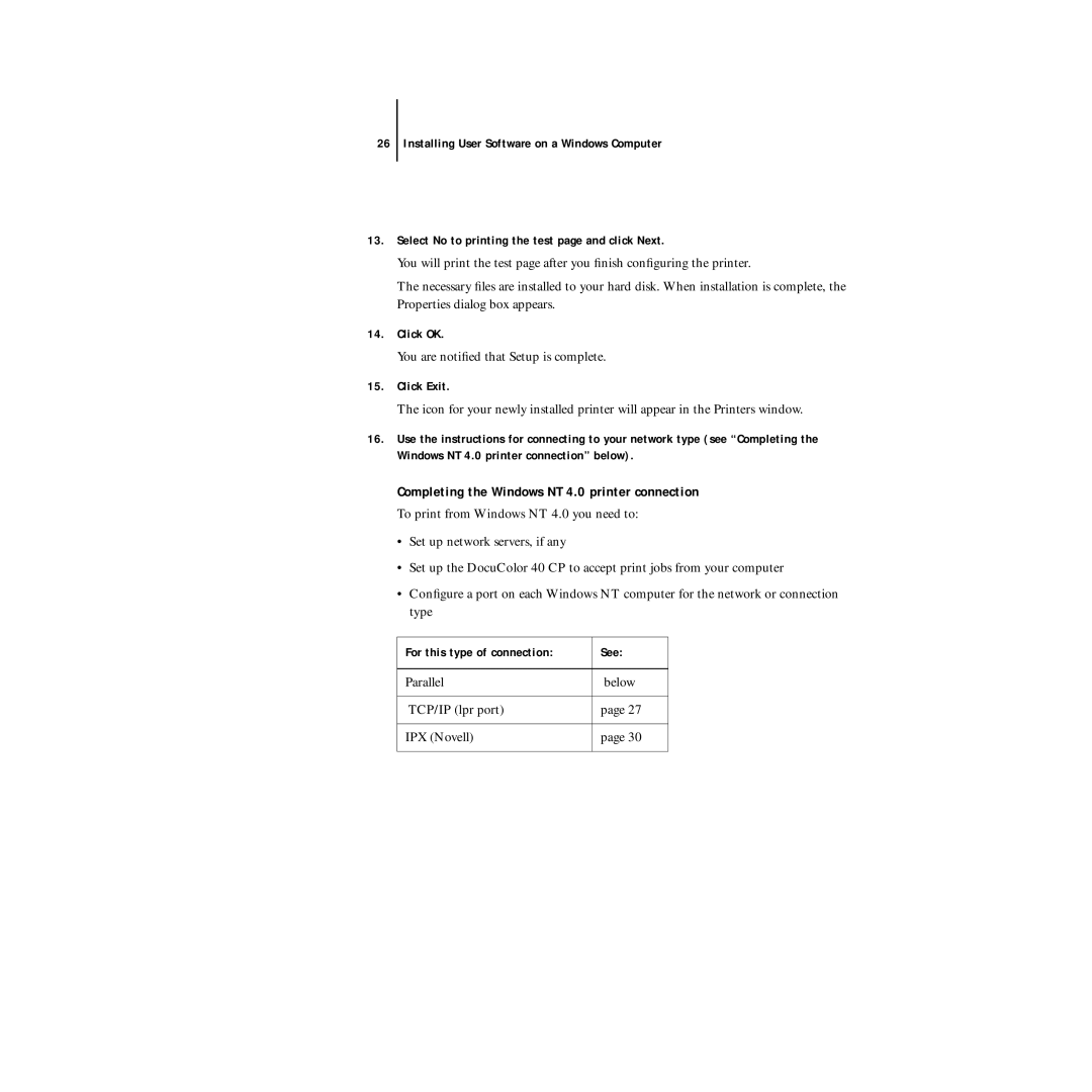 Xerox DocuColor 40CP manual Completing the Windows NT 4.0 printer connection, Parallel Below TCP/IP lpr port IPX Novell 