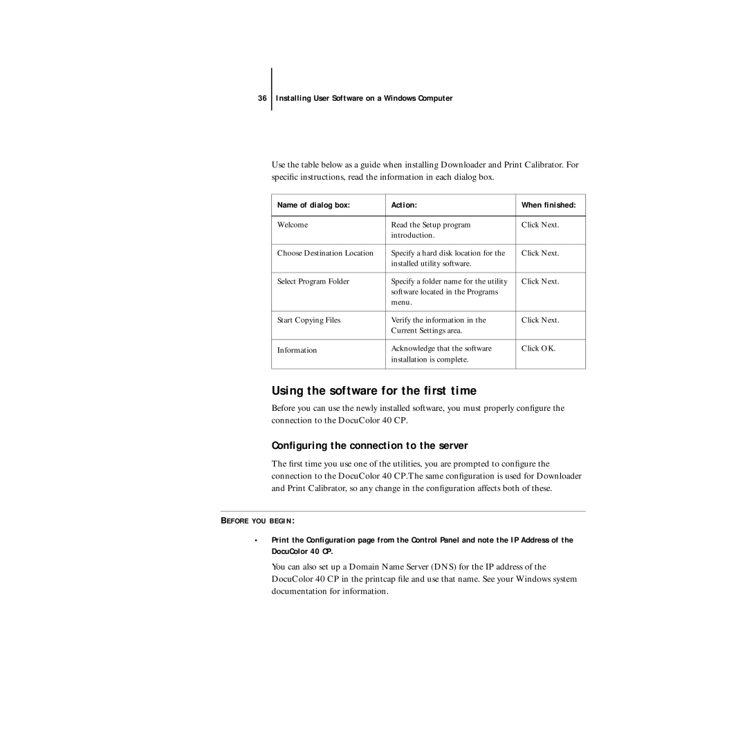 Xerox DocuColor 40CP manual Using the software for the ﬁrst time, Conﬁguring the connection to the server 