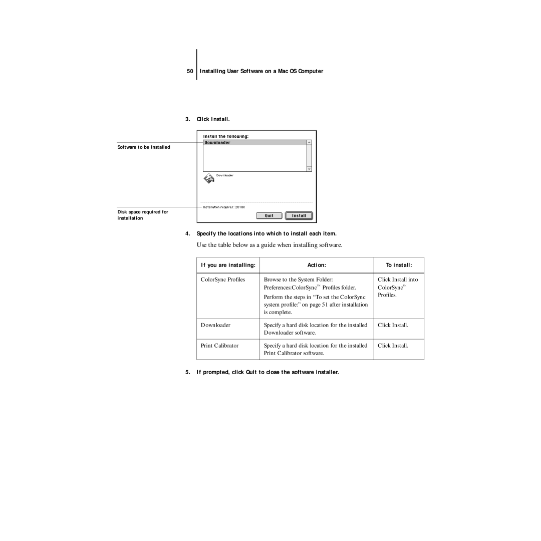 Xerox DocuColor 40CP Use the table below as a guide when installing software, If you are installing Action To install 