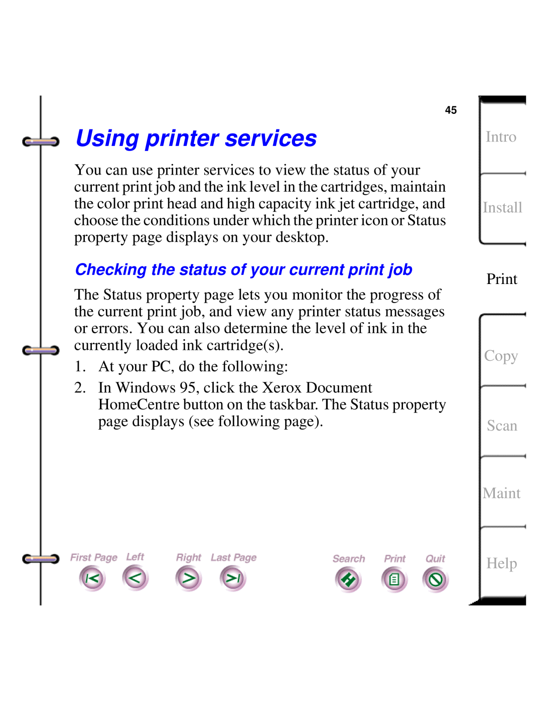 Xerox Document HomeCentre Using printer services, Checking the status of your current print job, Intro Install, Copy Scan 