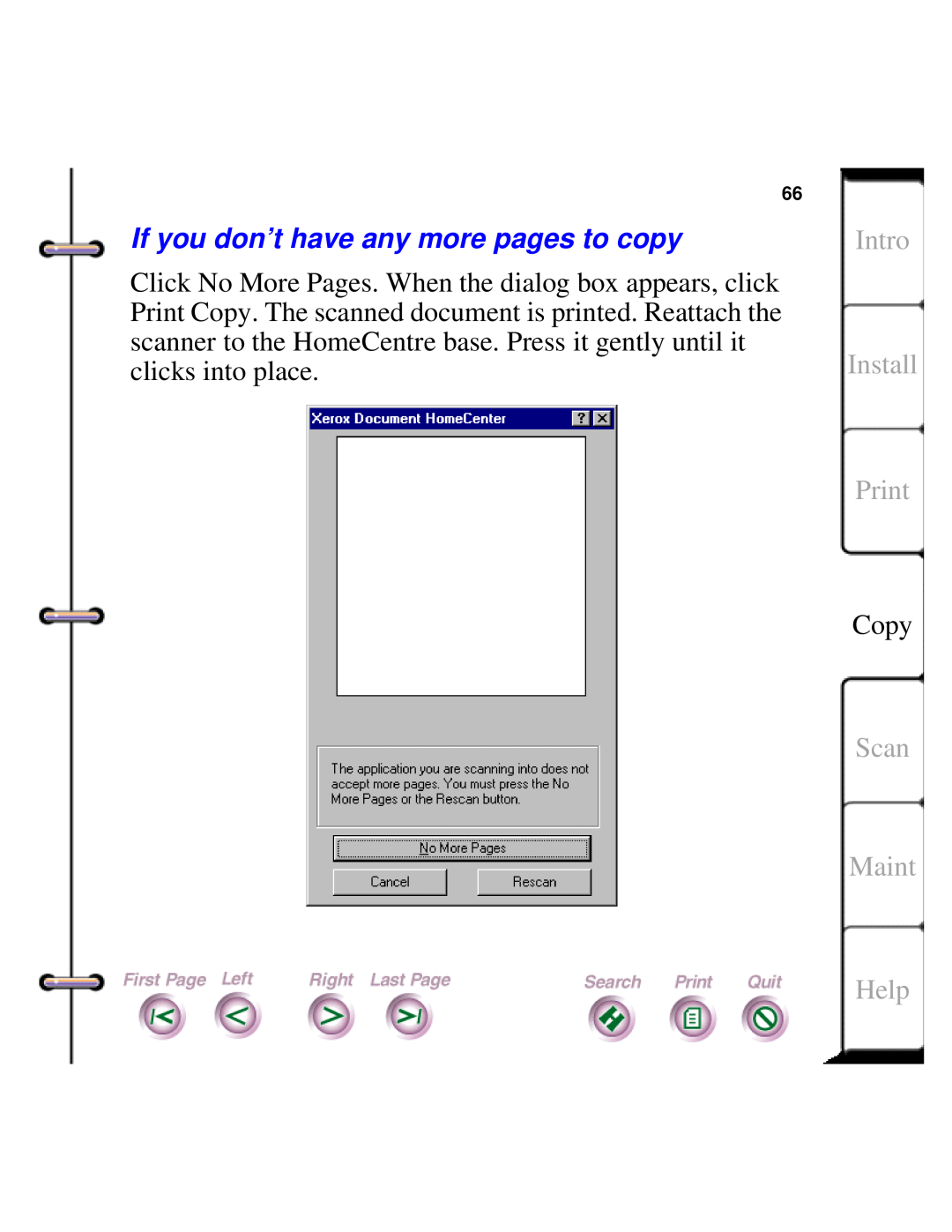 Xerox Document HomeCentre manual If you don’t have any more pages to copy, Intro Install Print, Copy, Scan Maint, Help 