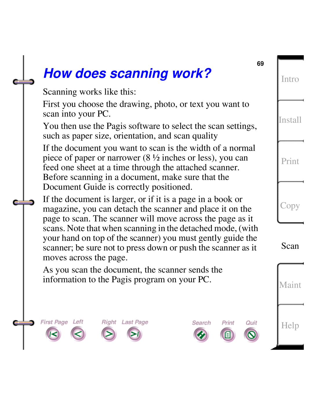 Xerox Document HomeCentre manual How does scanning work?, Intro Install Print Copy, Maint, Help 
