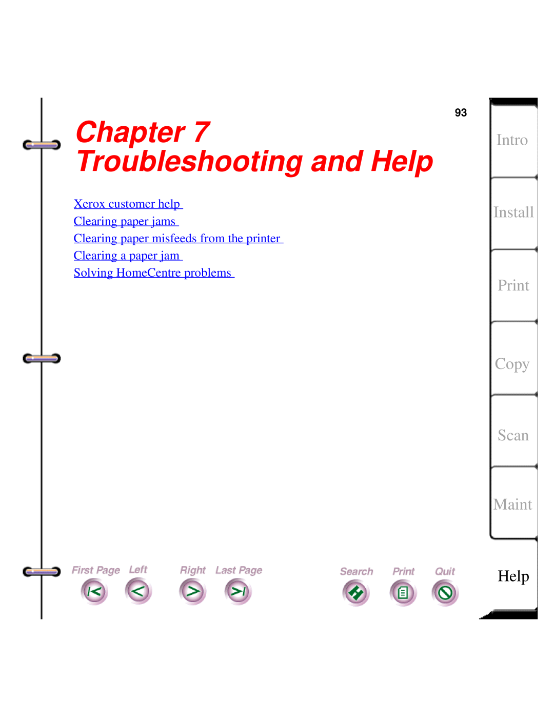 Xerox Document HomeCentre manual Troubleshooting and Help, Intro Install Print, Copy Scan Maint 