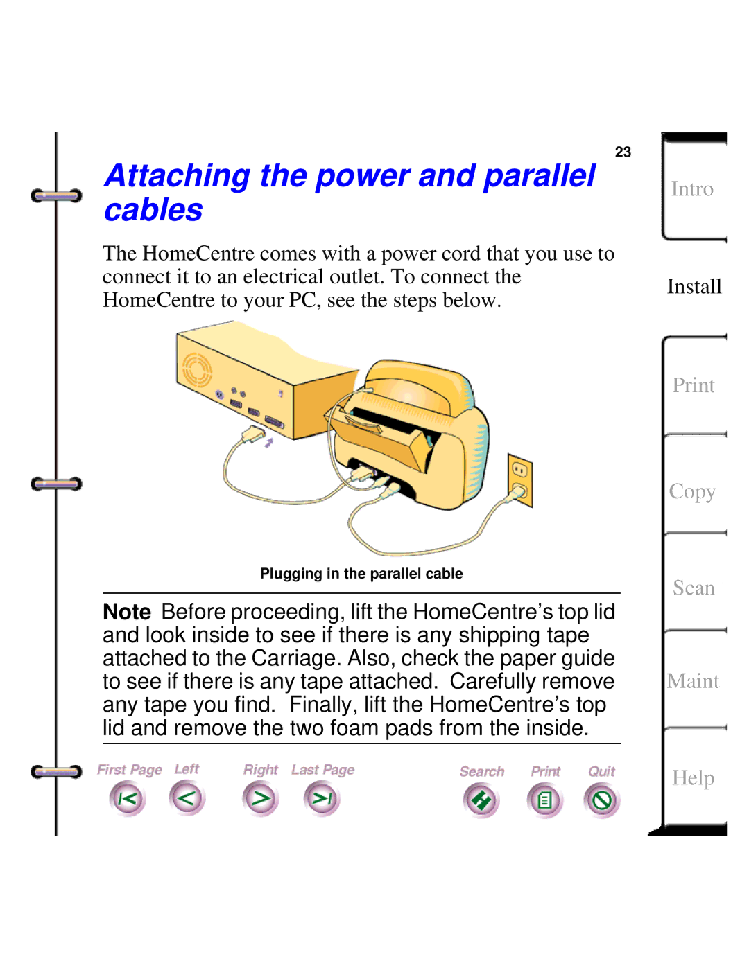 Xerox Document HomeCentre manual Attaching the power and parallel cables 