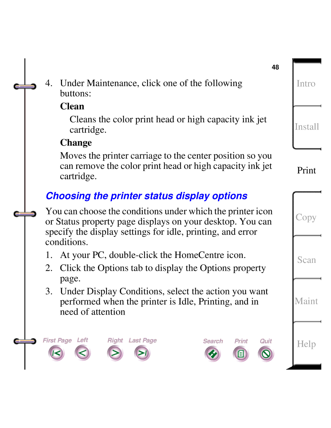 Xerox Document HomeCentre manual Clean, Change, Choosing the printer status display options 