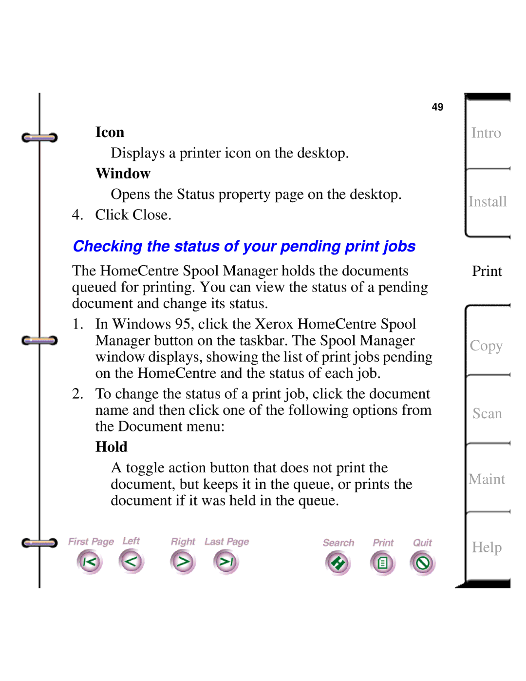 Xerox Document HomeCentre manual Icon, Window, Checking the status of your pending print jobs, Hold 