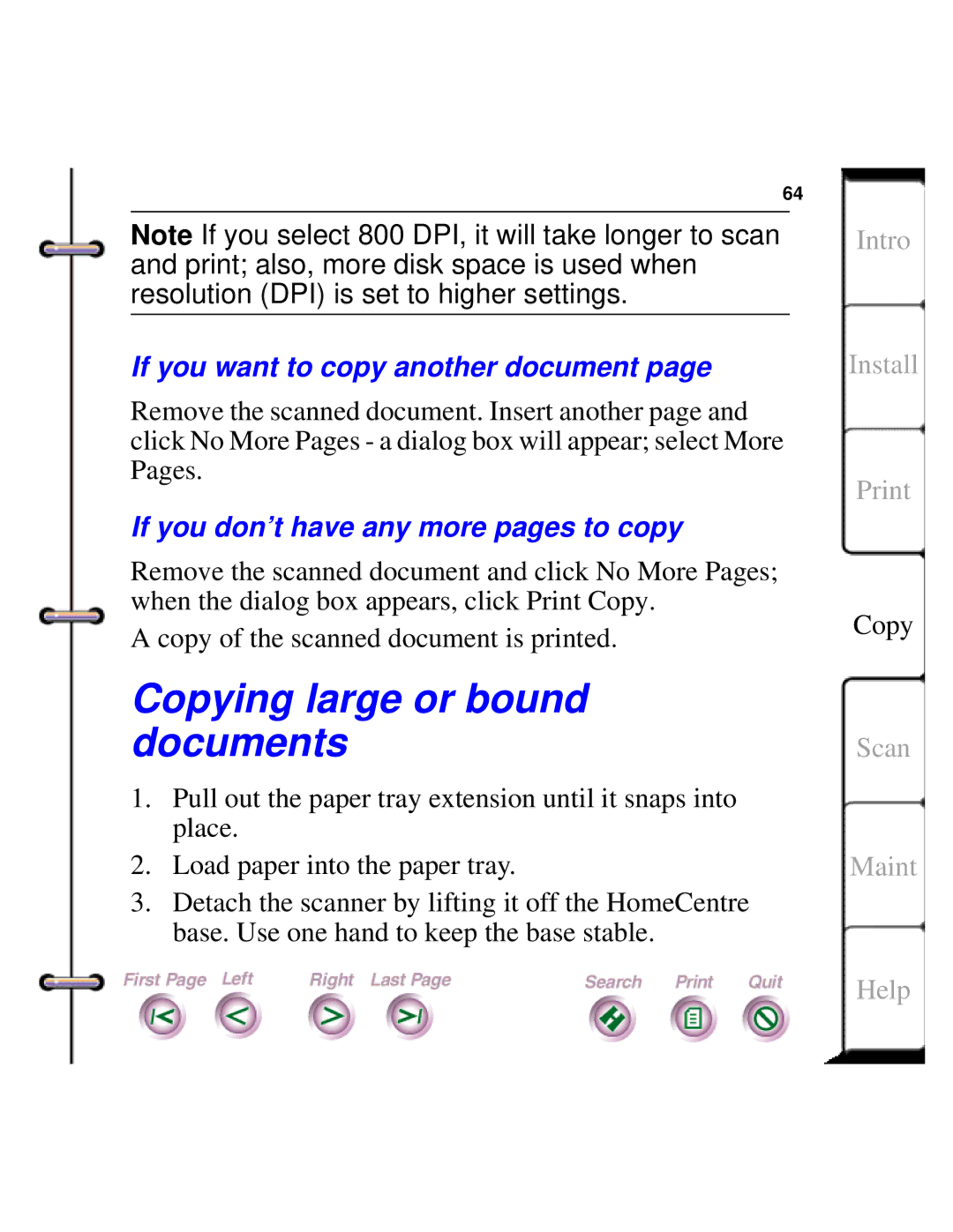 Xerox Document HomeCentre manual Copying large or bound documents, If you want to copy another document 