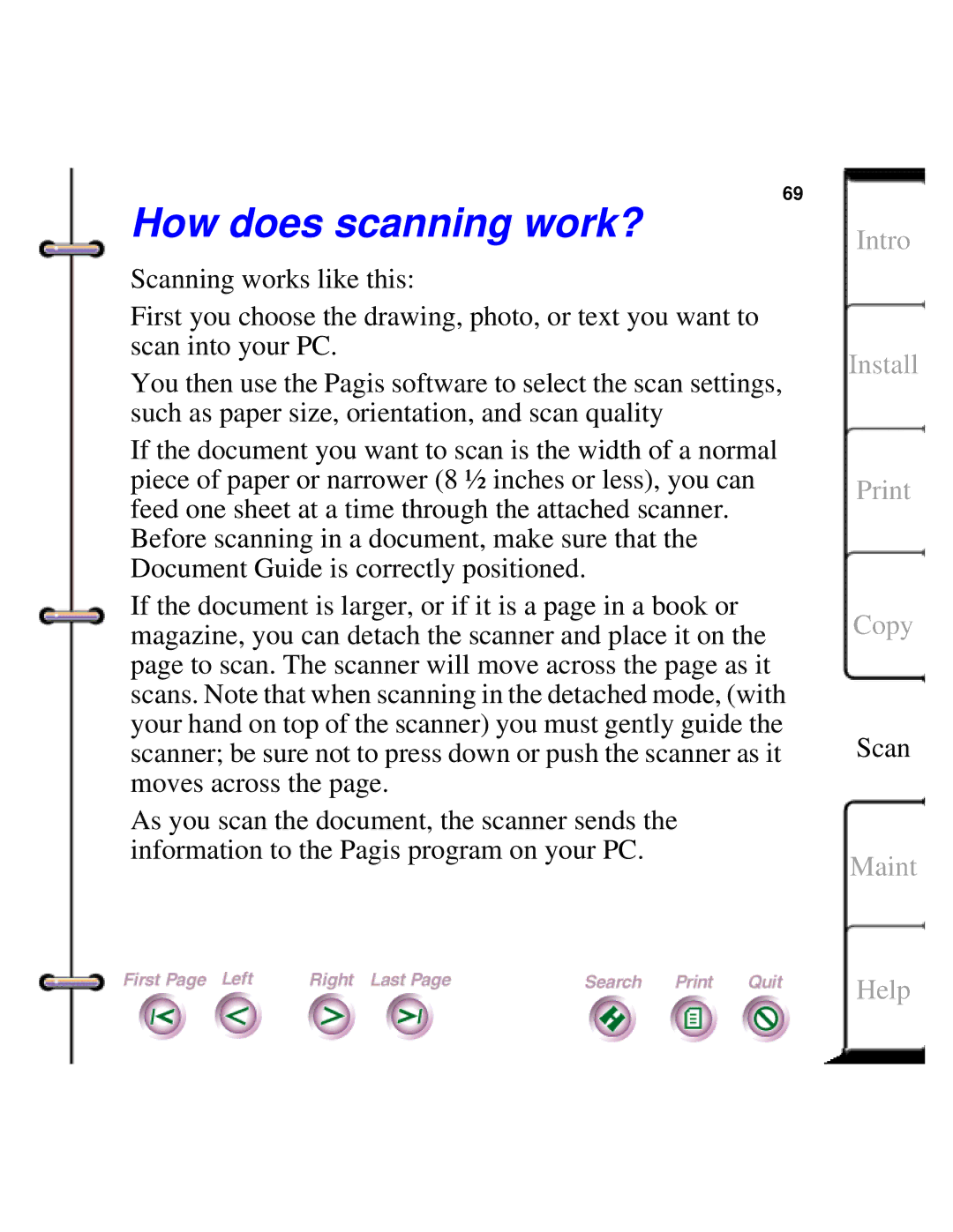 Xerox Document HomeCentre manual How does scanning work? 