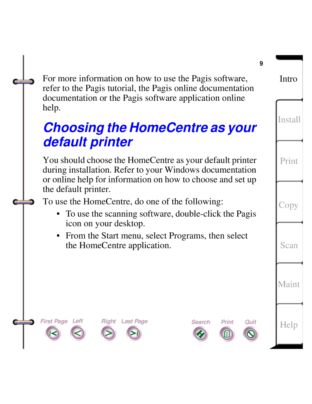 Xerox Document HomeCentre manual Choosing the HomeCentre as your default printer 