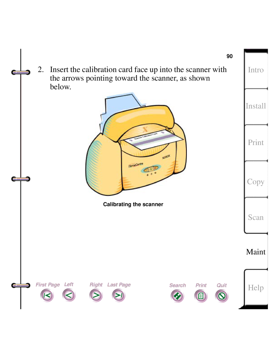 Xerox Document HomeCentre manual Calibrating the scanner 