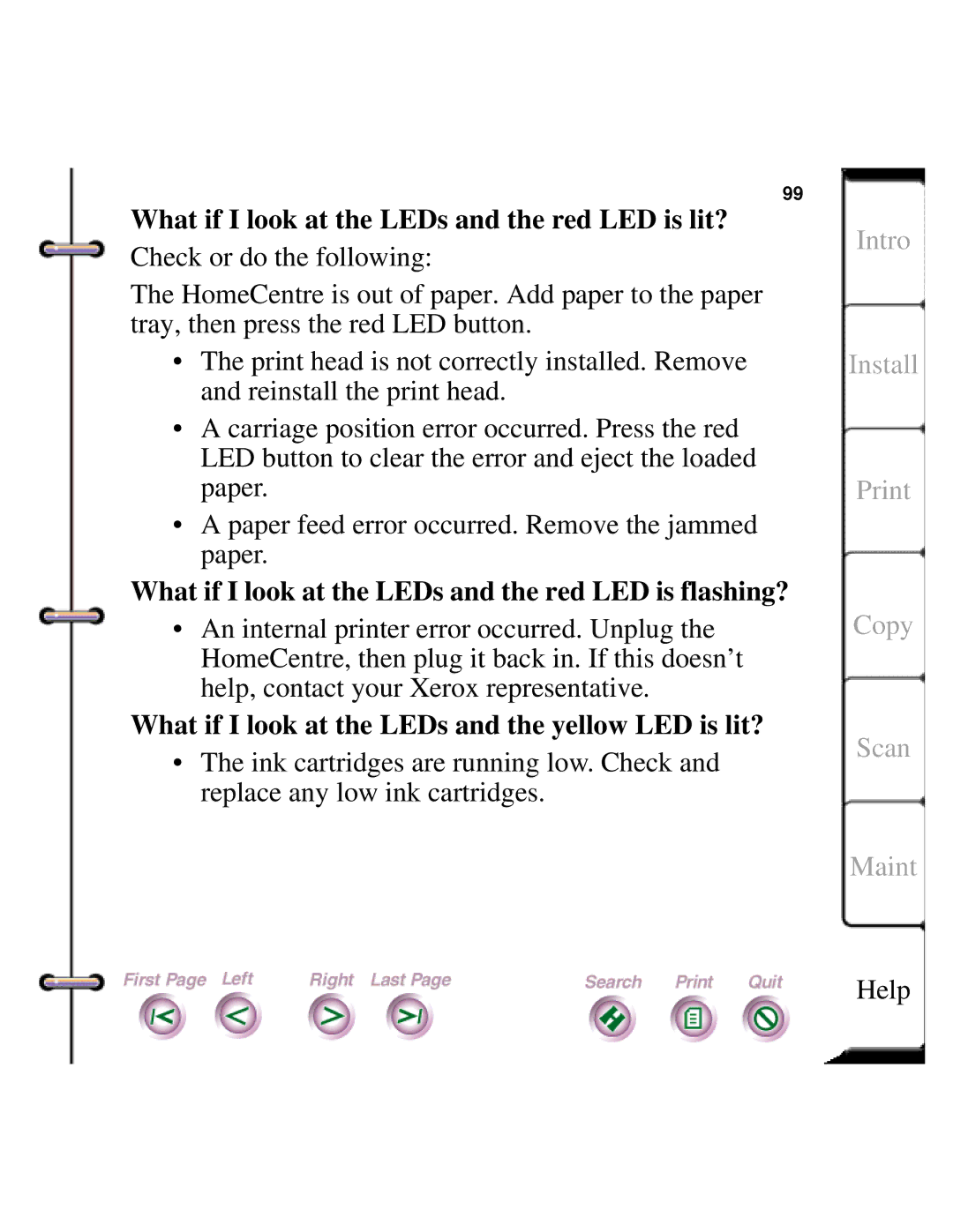 Xerox Document HomeCentre manual What if I look at the LEDs and the red LED is lit? 