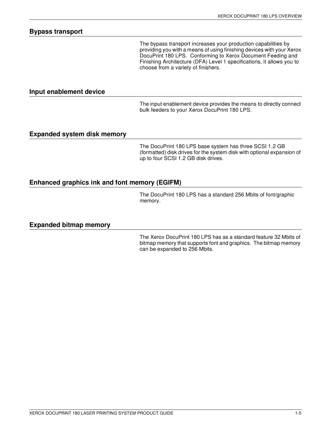 Xerox DocuPrint 180 manual Bypass transport, Input enablement device, Expanded system disk memory, Expanded bitmap memory 