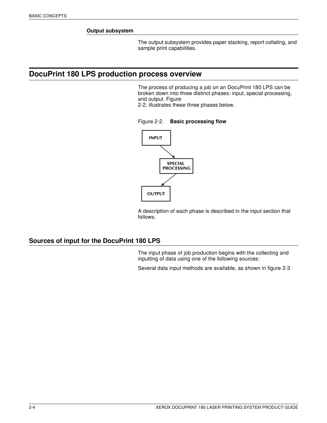 Xerox manual DocuPrint 180 LPS production process overview, Sources of input for the DocuPrint 180 LPS, Output subsystem 