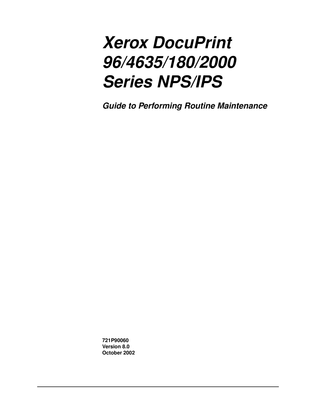 Xerox manual Xerox DocuPrint 96/4635/180/2000 Series NPS/IPS 