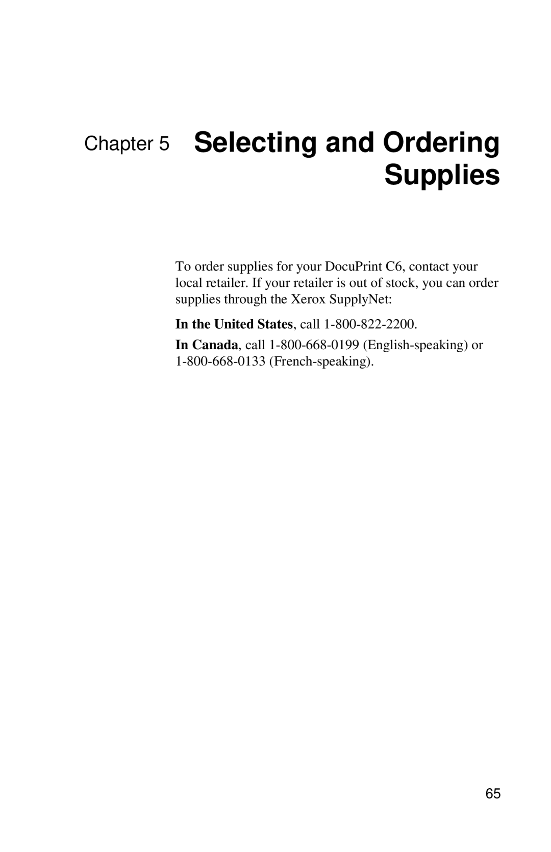 Xerox DocuPrint C6 manual Selecting and Ordering Supplies 