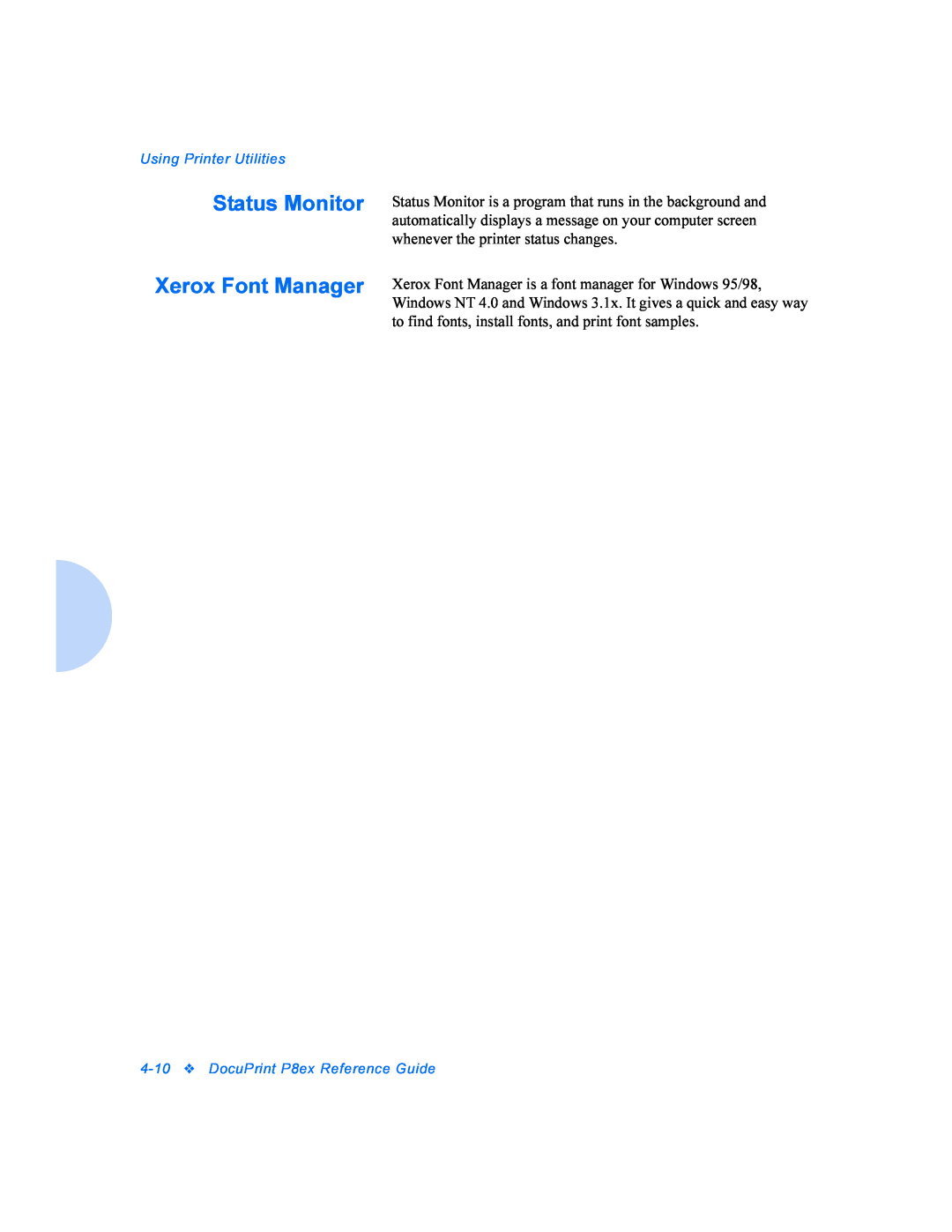 Xerox manual Status Monitor Xerox Font Manager, Using Printer Utilities, 4-10DocuPrint P8ex Reference Guide 