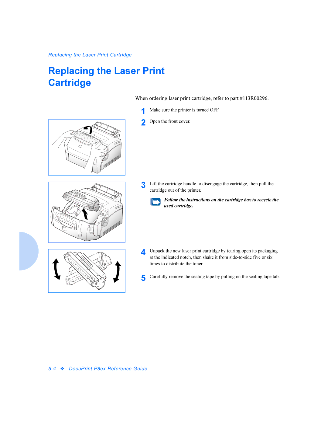 Xerox DocuPrint P8ex manual Replacing the Laser Print Cartridge, When ordering laser print cartridge, refer to 113R00296 