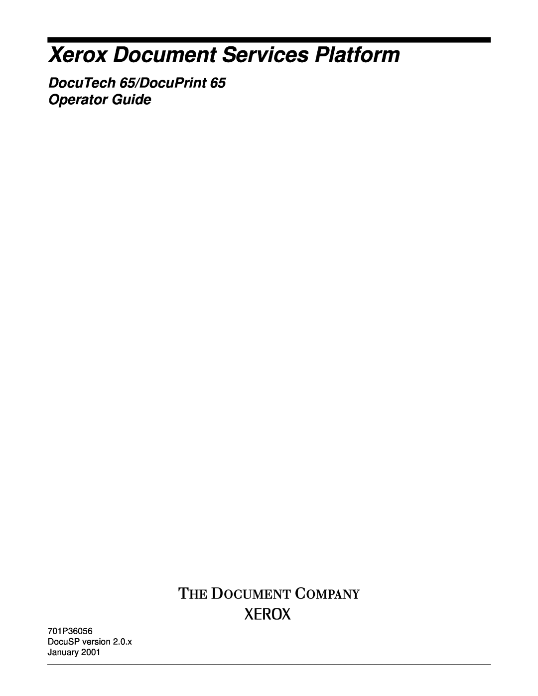 Xerox DOCUTECH 65 manual Xerox Document Services Platform, DocuTech 65/DocuPrint Operator Guide 