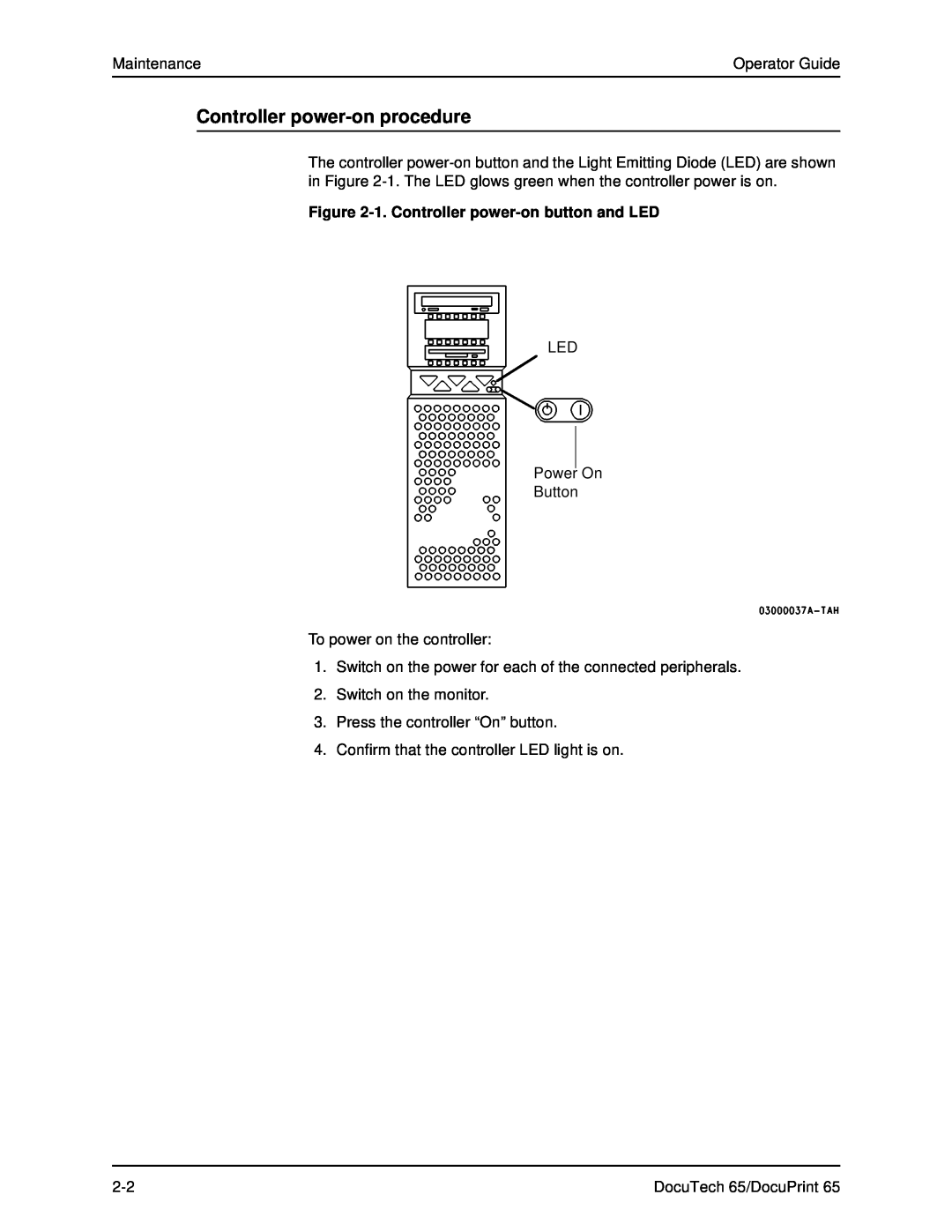 Xerox DOCUTECH 65 manual Controller power-on procedure, 1. Controller power-on button and LED 