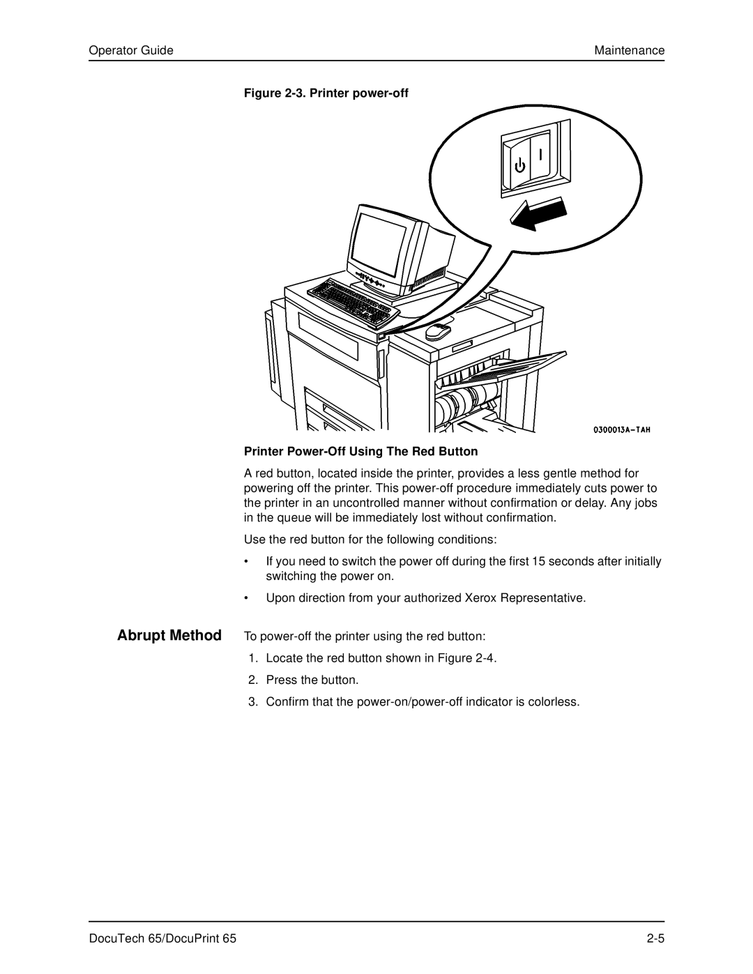 Xerox DOCUTECH 65 manual Printer power-off Printer Power-Off Using The Red Button 