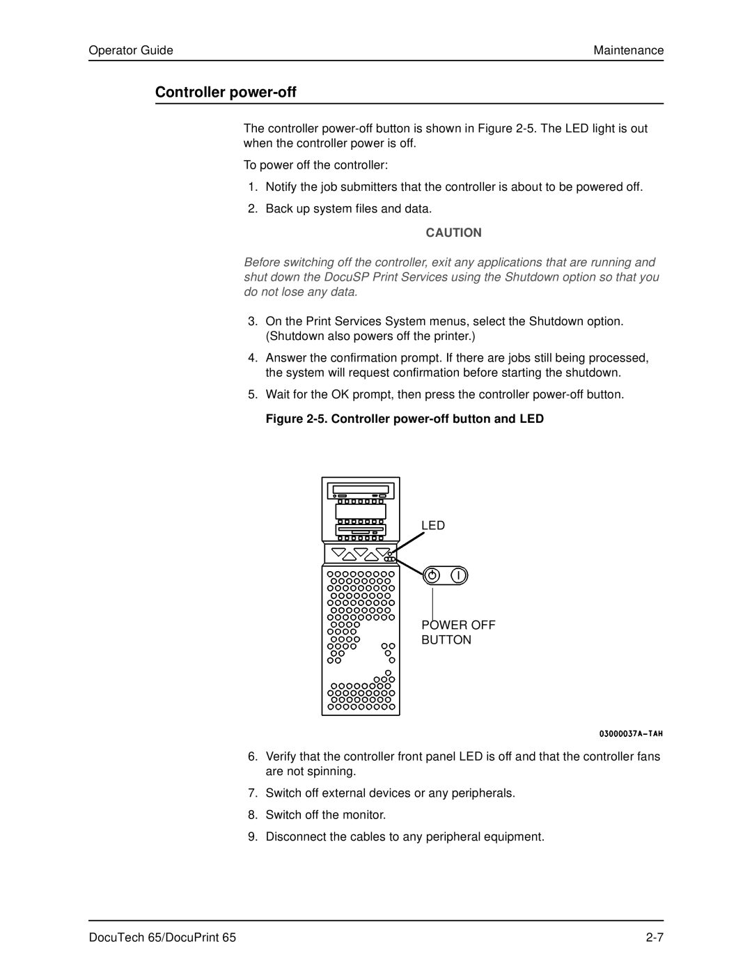 Xerox DOCUTECH 65 manual Controller power-off button and LED 