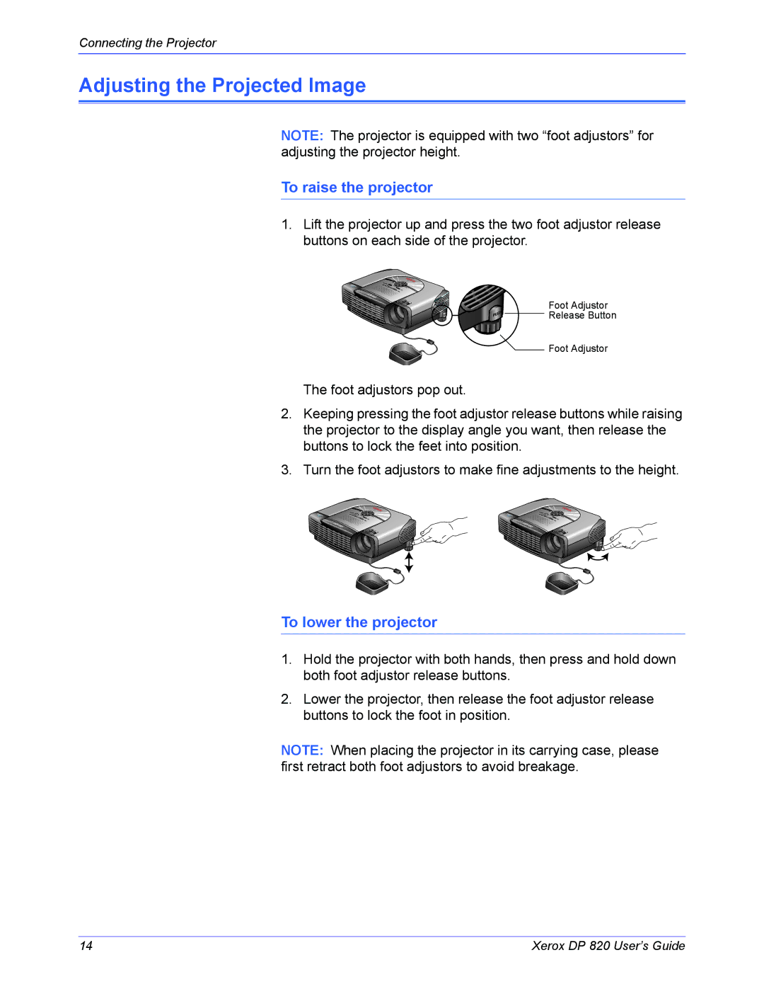 Xerox DP 820 manual Adjusting the Projected Image, To raise the projector, To lower the projector 