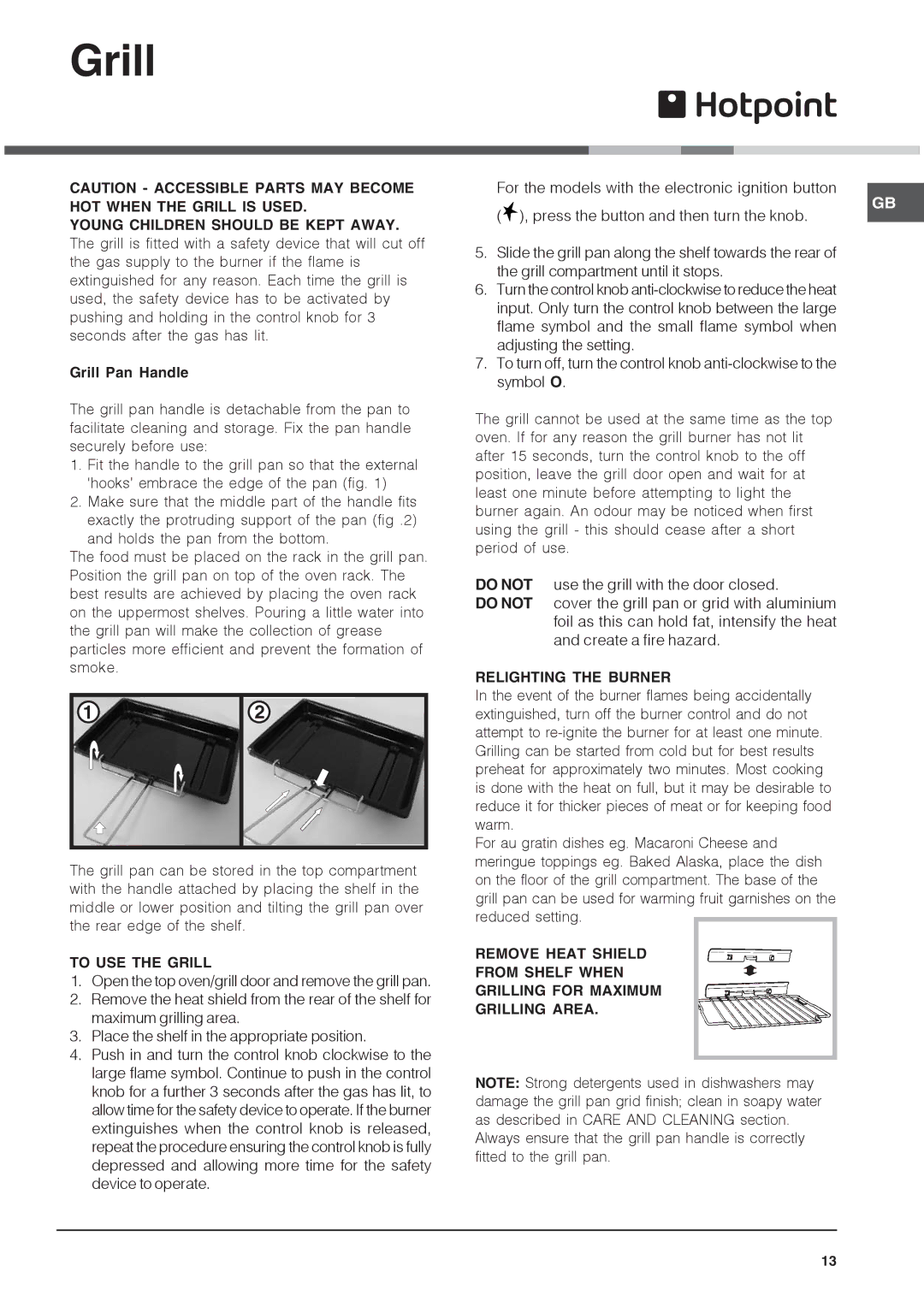 Xerox HAG 60, DSG60S, HUL 61, HUG 61, 62DGW installation instructions To USE the Grill, Relighting the Burner 