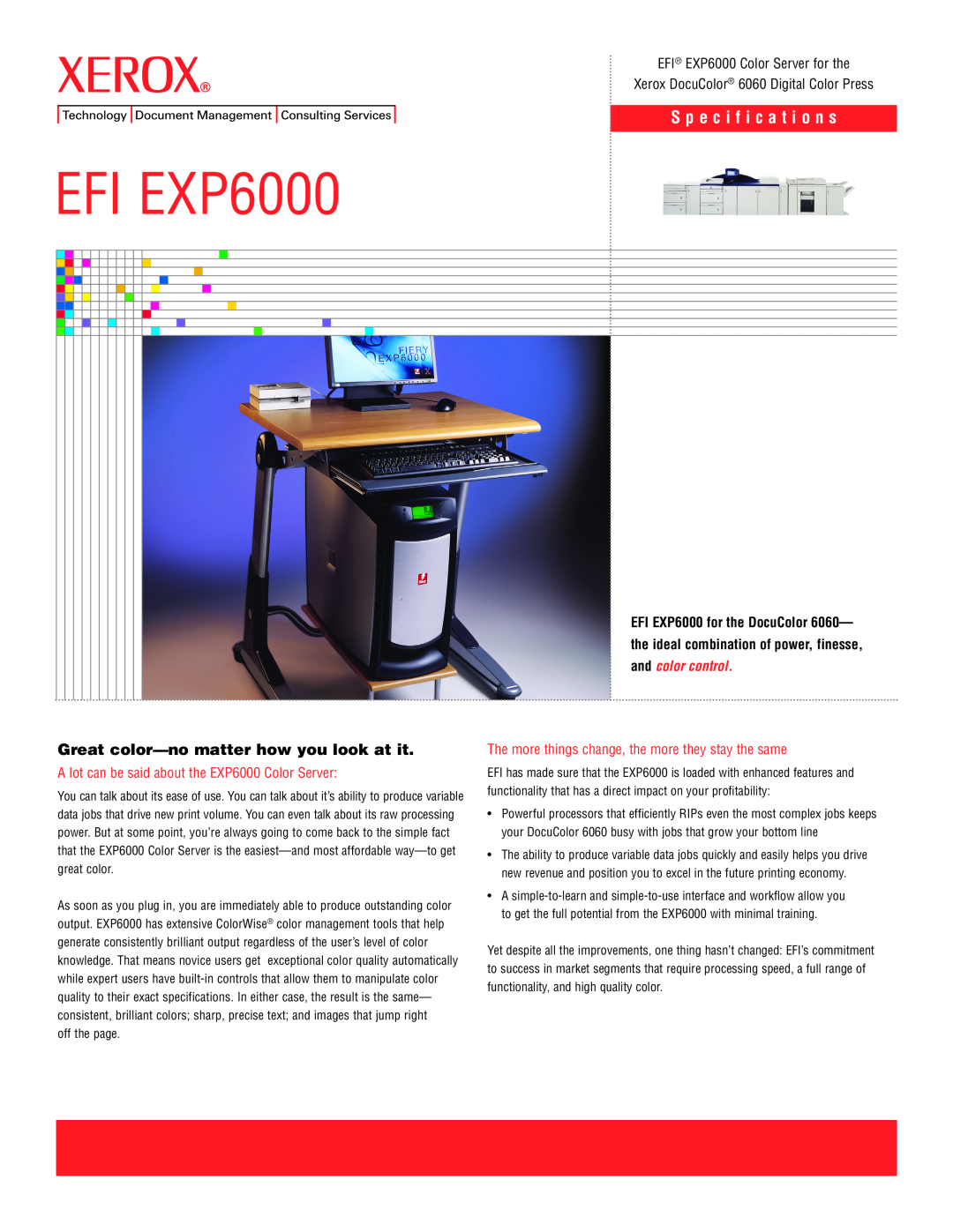 Xerox specifications EFI EXP6000, S p e c i f i c a t i o n s, Great color-nomatter how you look at it 