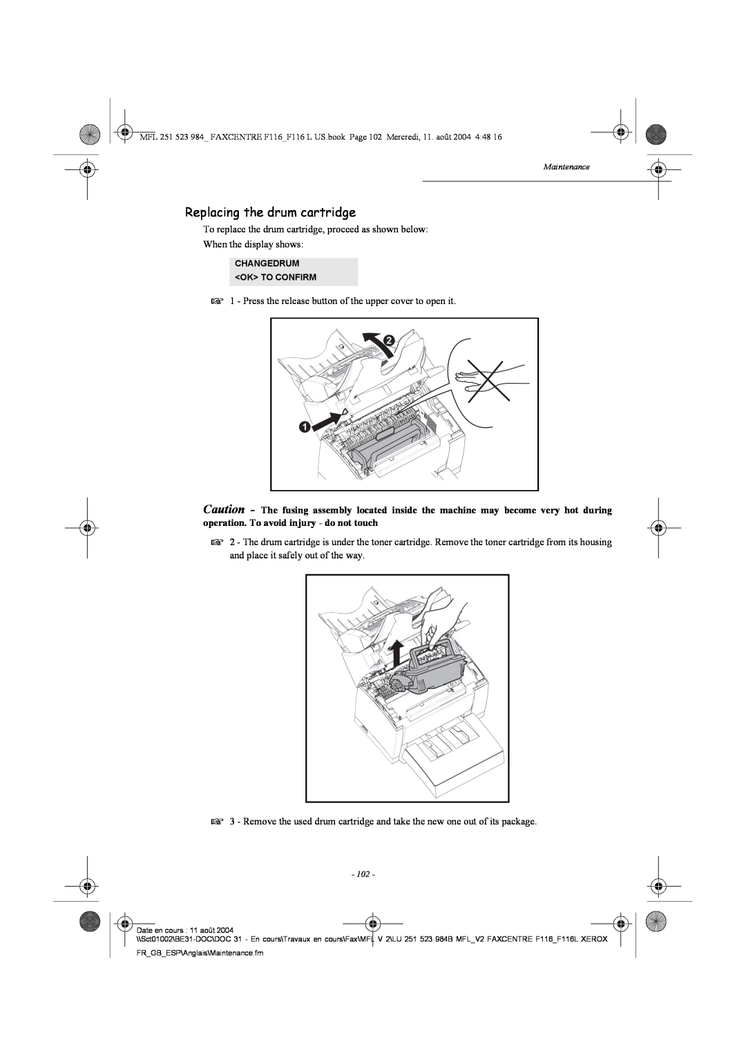 Xerox F116 user manual Replacing the drum cartridge 