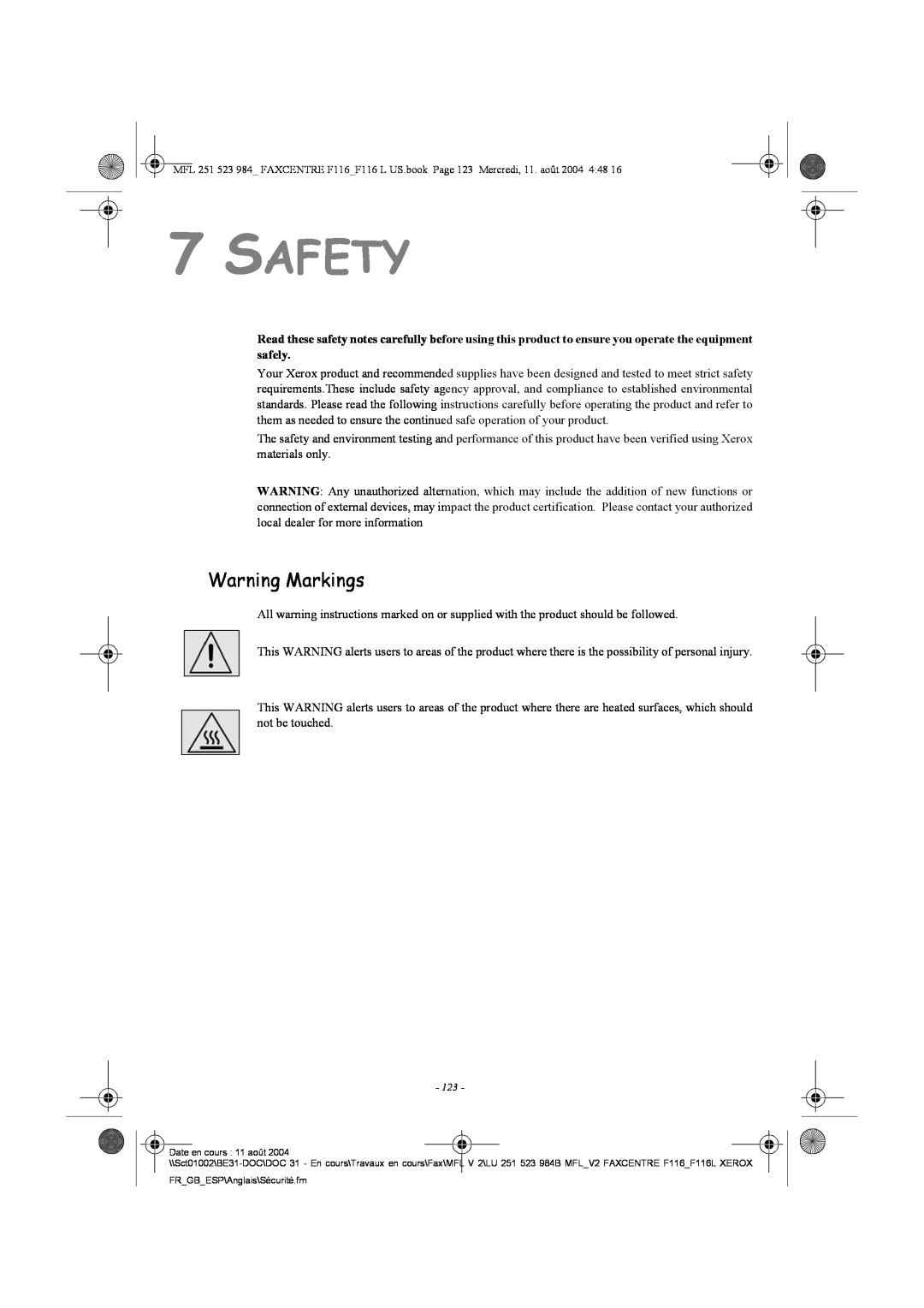 Xerox F116 user manual 7SAFETY, Warning Markings 