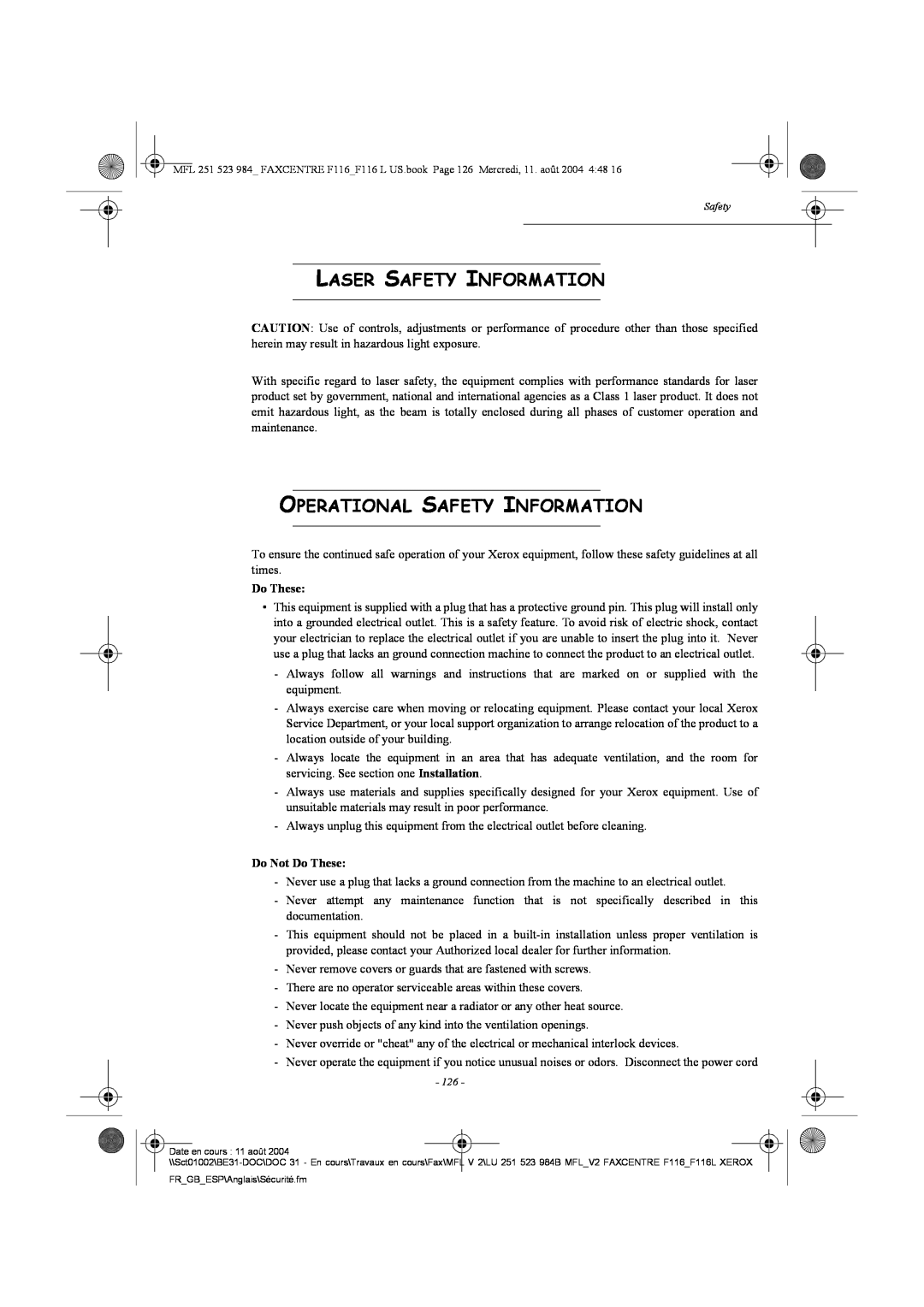 Xerox F116 user manual Laser Safety Information, Operational Safety Information, Do Not Do These 