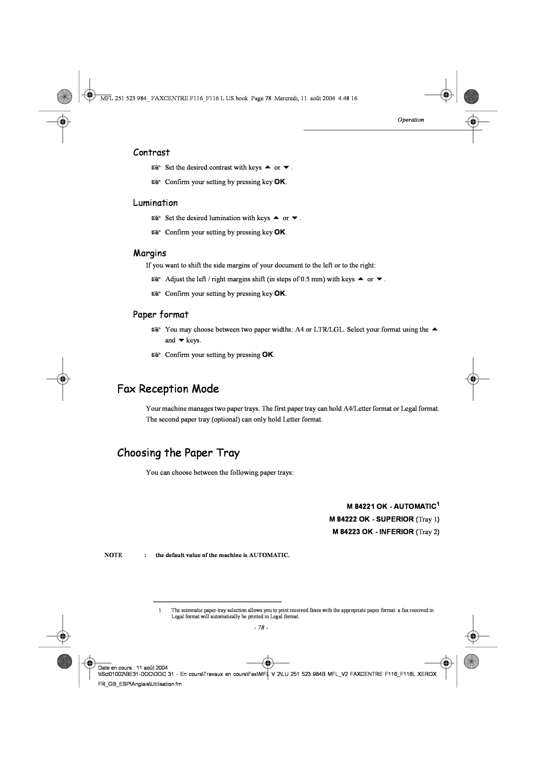 Xerox F116 user manual Fax Reception Mode, Choosing the Paper Tray, Contrast, Lumination, Margins, Paper format 
